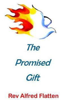 Paperback The Promised Gift (revised) Book