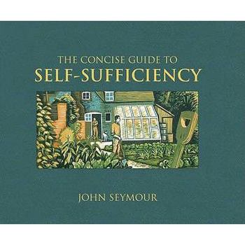 Concise Guide to Self-Sufficiency - Book  of the Manual práctico de la vida autosuficiente