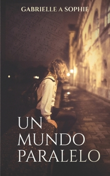 Paperback Un mundo paralelo [Spanish] Book