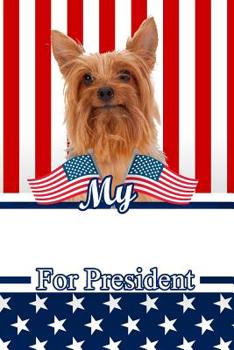 Paperback My Silky Terrier for President: 2020 Election Isometric Dot Paper Notebook 120 Pages 6x9 Book