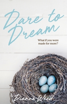 Paperback Dare to Dream: What if you were made for more? Book