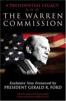 Paperback A Presidential Legacy and the Warren Commission Book