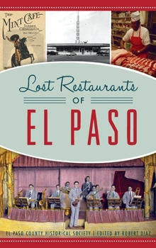 Hardcover Lost Restaurants of El Paso Book