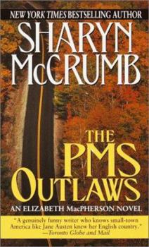 The PMS Outlaws - Book #9 of the Elizabeth MacPherson