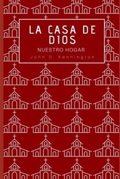 Paperback La casa de Dios: Nuestro hogar [Spanish] Book