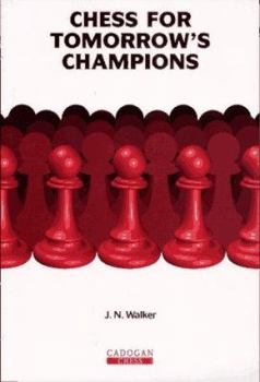 Paperback Chess for Tomorrow's Champions Book