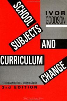 Paperback School Subjects and Curriculum Change Book