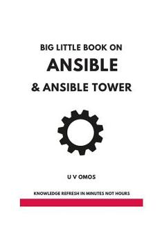 Paperback Big Little Book on Ansible and Ansible Tower: Ansible and Ansible Tower for Network Engineers Book