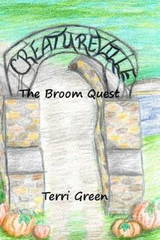 Paperback Creatureville: The Broom Quest Book