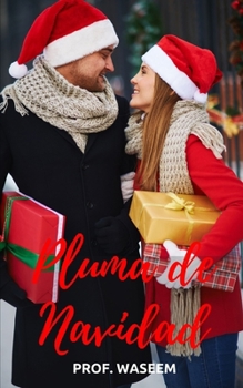 Emplumado de Navidad: Una novela