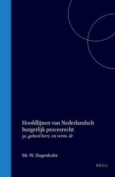 Hoofdlijnen van Nederlandsch burgerlijk procesrecht: 5e geheel herziene en vermeerderde druk (Dutch Edition)