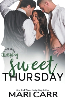 Sweet Thursday - Book #4 of the Wild Irish