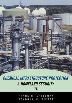 Paperback Chemical Infrastructure Protection and Homeland Security Book