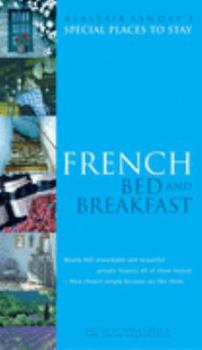 Paperback French Bed and Breakfast (Alastair Sawday's Special Places to Stay), Carey, Emma by Alastair Sawday by Chris Cohen by Chris Cohen by Chris Cohen by Chris Cohen by Chris Cohen by Chris Cohen by Chris Cohen by Chris Cohen Book