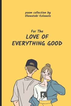 Paperback For the Love of Everything Good Book