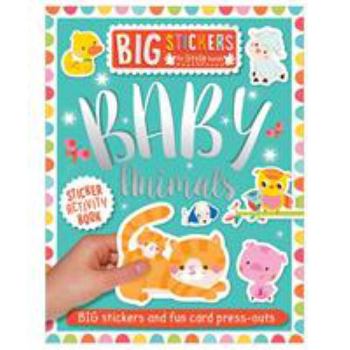 Paperback Big Stickers for Little Hands: Baby Animals Book
