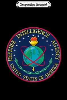 Paperback Composition Notebook: Defense Intelligence Agency DIA DOD Military Patch Journal/Notebook Blank Lined Ruled 6x9 100 Pages Book