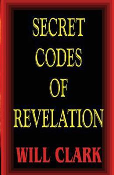 Paperback Secret Codes of Revelation Book