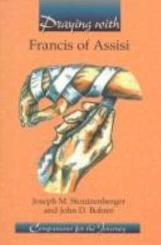 Praying With Francis Of Assisi (Companions for the Journey) - Book  of the Companions for the Journey