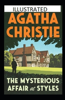 The Mysterious Affair at Styles Illustrated