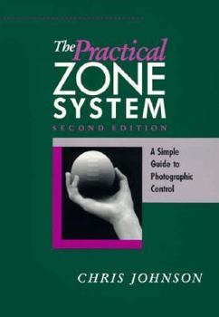 Paperback Practical Zone System: A Guide to Photographic Control Book