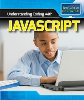 Paperback Understanding Coding with JavaScript Book