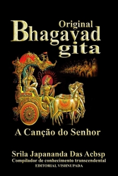 Paperback Original Bhagavad-gita: A Canção do Senhor [Portuguese] Book