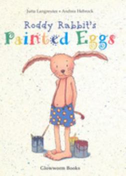 Hardcover Roddy Rabbit's Painted Eggs Book