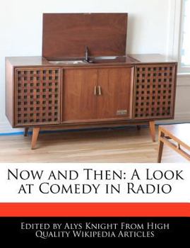 Now and Then : A Look at Comedy in Radio