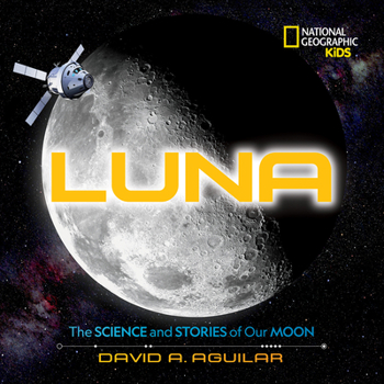 Hardcover Luna: The Science and Stories of Our Moon Book