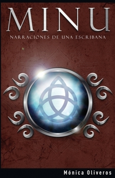 Paperback Minu: Narraciones de una Escribana [Spanish] Book