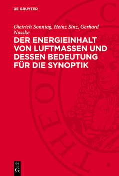 Hardcover Der Energieinhalt Von Luftmassen Und Dessen Bedeutung Für Die Synoptik [German] Book
