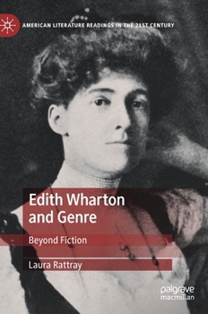 Hardcover Edith Wharton and Genre: Beyond Fiction Book