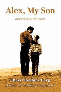 Paperback Alex, My Son Book