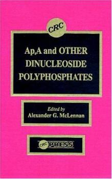 Hardcover Ap4a and Other Dinucleoside Polyphosphates Book