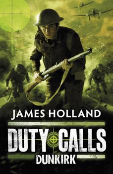 Paperback Duty Calls: Dunkirk Book