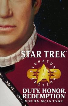 Paperback Star Trek: Signature Edition: Duty, Honor, Redemption Book