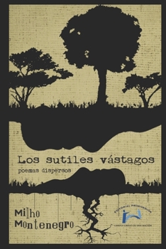 Paperback Los sutiles vástagos: poemas dispersos Editorial Primigenios [Spanish] Book