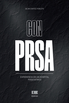 Paperback Con PRSA: Experiencia en un hospital psiquiátrico [Spanish] Book