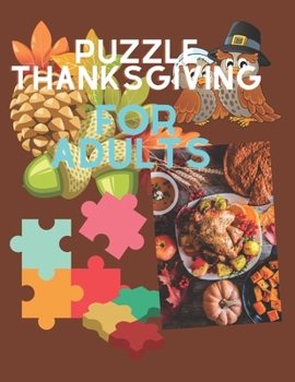 Paperback Puzzle Thanksgiving for adults: Thanksgiving puzzle fun activity book for adults Book
