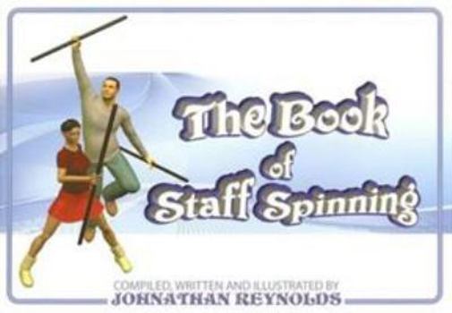 Paperback Book of Staff Spinning Book