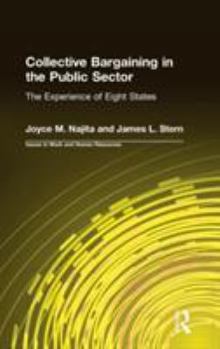 Hardcover Collective Bargaining in the Public Sector: The Experience of Eight States Book