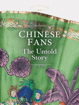 Hardcover Chinese Fans: The Untold Story Book