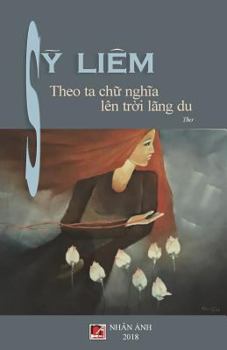 Paperback Theo Ta Chu Nghia Len Troi Lang Du [Vietnamese] Book