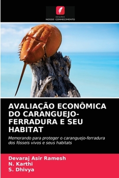 Paperback Avaliação Econômica Do Caranguejo-Ferradura E Seu Habitat [Portuguese] Book