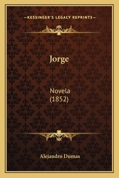 Paperback Jorge: Novela (1852) [Spanish] Book