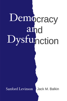 Paperback Democracy and Dysfunction Book