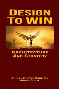 Paperback Design To Win: Architecture and Strategy Book