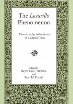 Hardcover The Lazarillo Phenomenon: Essays on the Adventures of a Classic Text Book