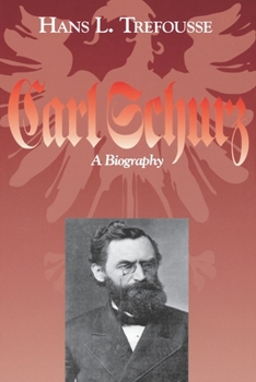 Paperback Carl Schurz: A Biography Book